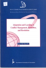 Adaptation and Learning in Conflict Management, Reduction, and Resolution