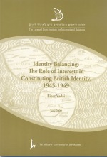 Identity Balacing: The Role of Interests in Constituting British Identity 1945-1949