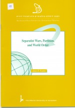 Separatist Wars, Partition, and World Order