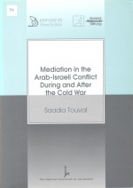 Mediation in the Arab-Israeli Conflict During and After the Cold War