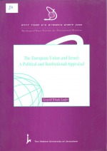 The European Union and Israel - A Political and Institutional Appraisal